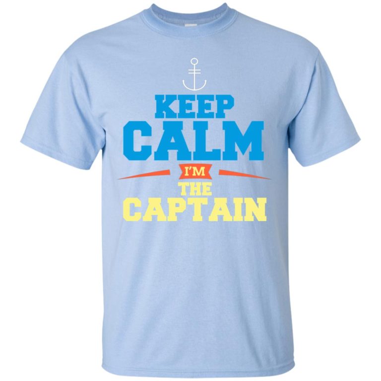 Keep Calm Captain T-Shirt | Deals Inspire